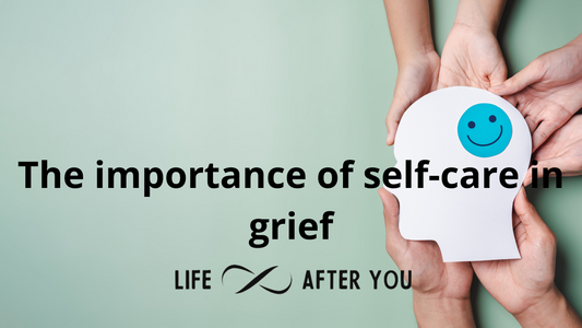 The Importance of self-care in grief